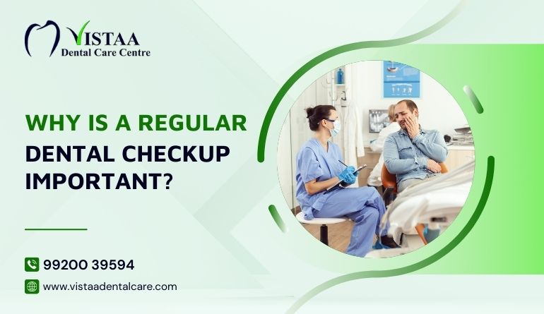 Why is a Regular Dental Checkup Important